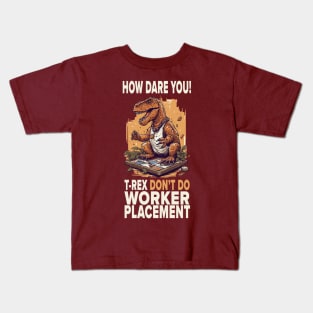 T-REX don't do worker placement Kids T-Shirt